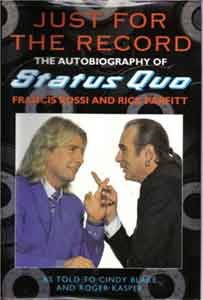 the first Status Quo autobiography 'Just for the record'.