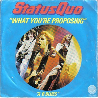 french cover of the Status Quo single 'What you're proposing'