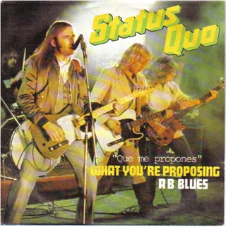 spanisches Cover der Status Quo Single 'What you're proposing'